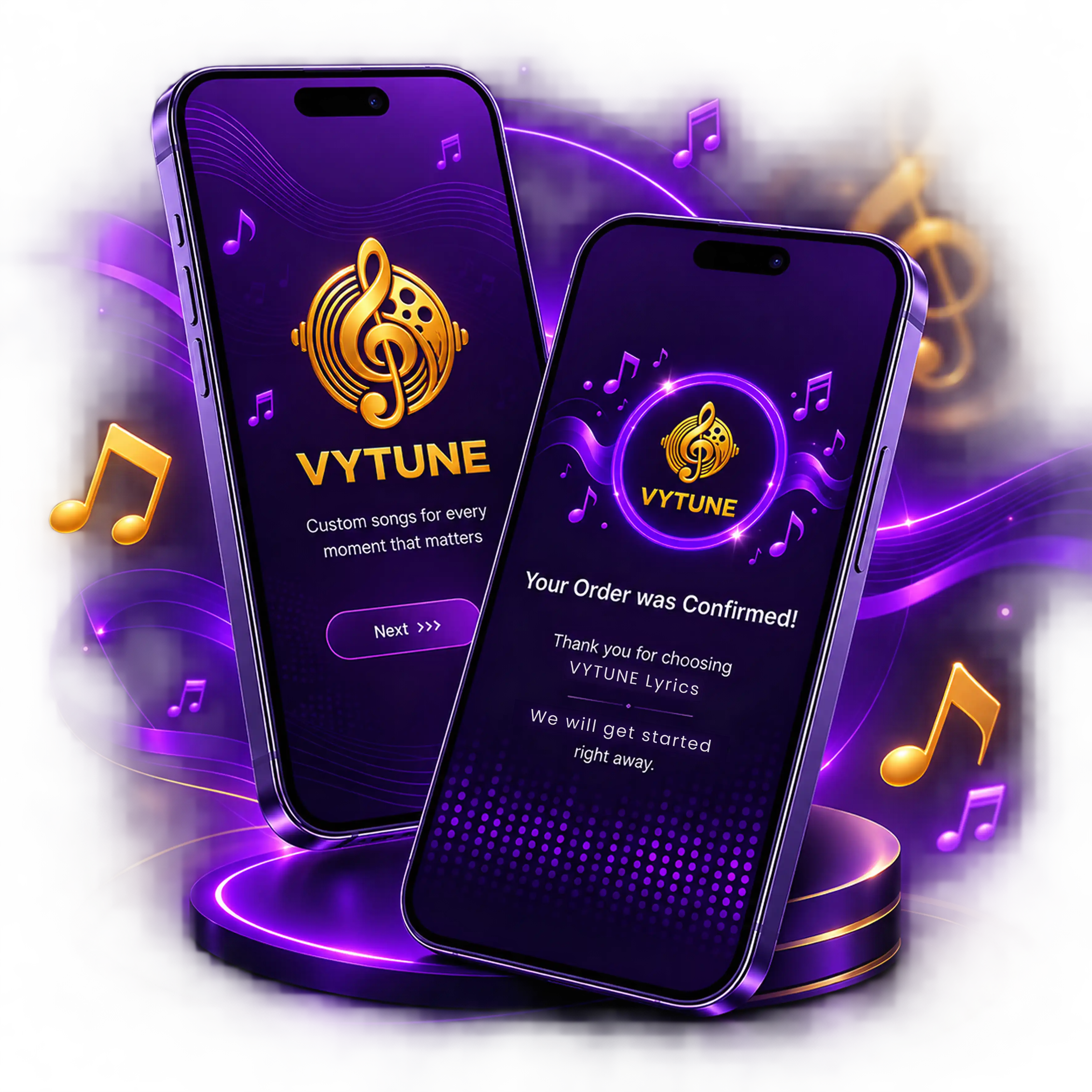 The VYTUNE app on two phones: the opening screen, and an order confirmed screen